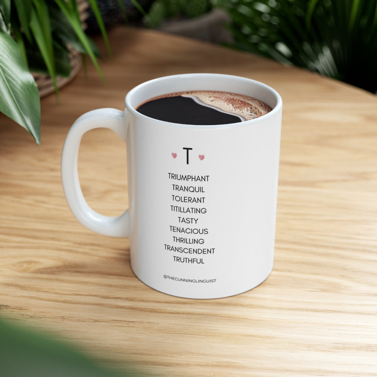 T is for Who You Are Ceramic Mug