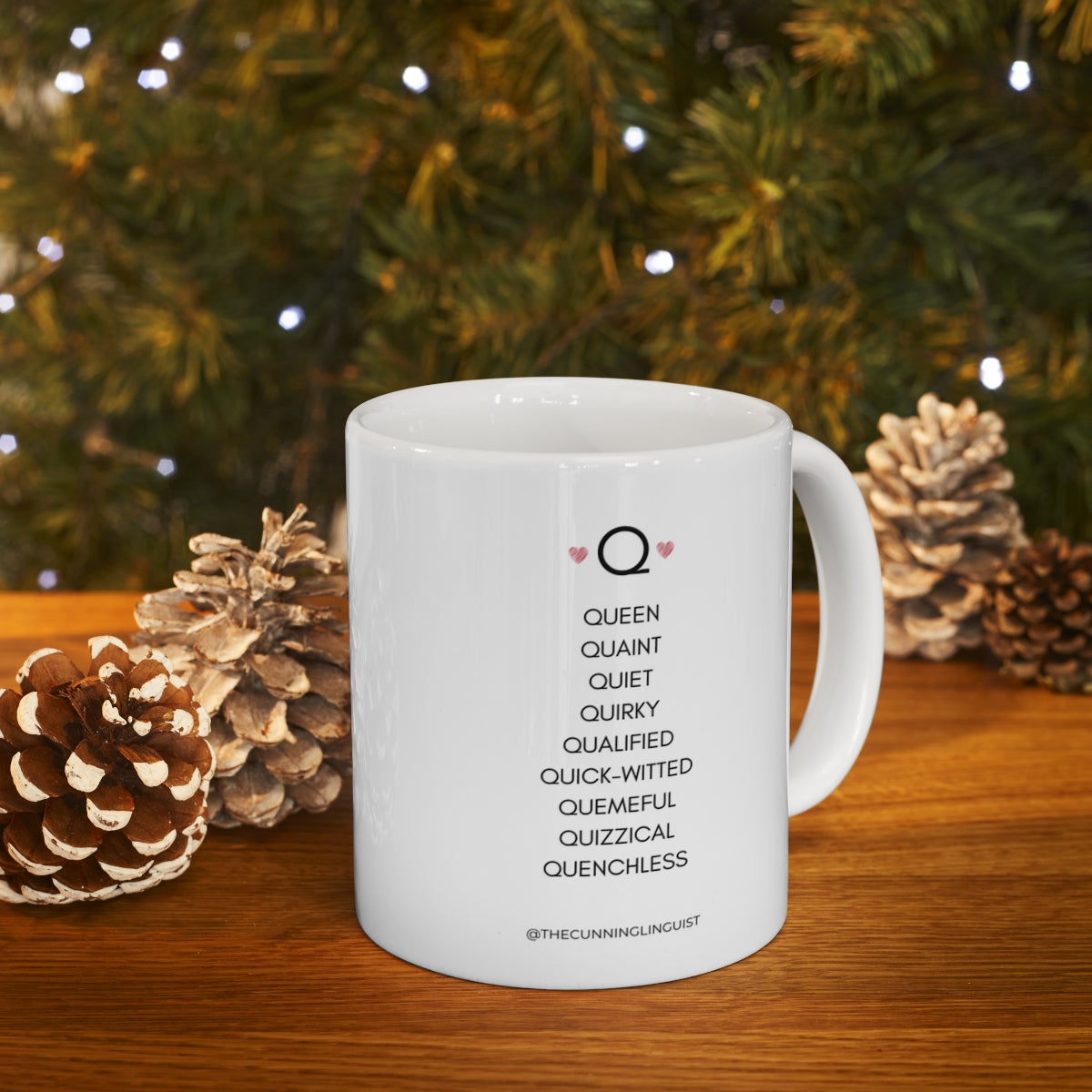 Q is for Who You Are Ceramic Mug