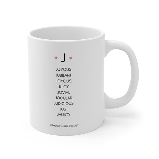 J is for Who You Are Ceramic Mug