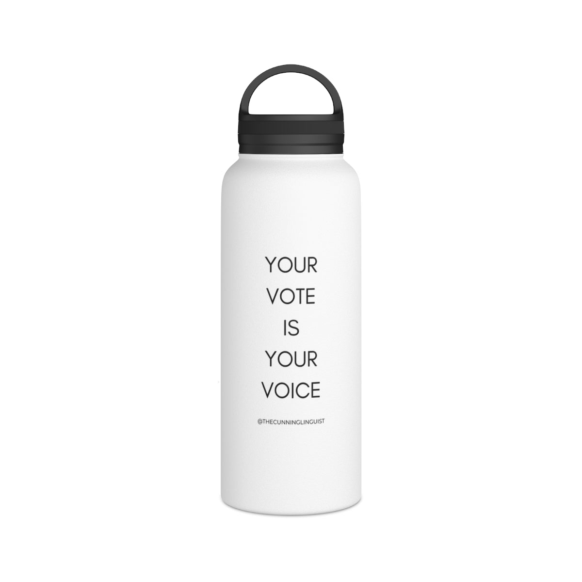 Your Vote Stainless Steel Water Bottle