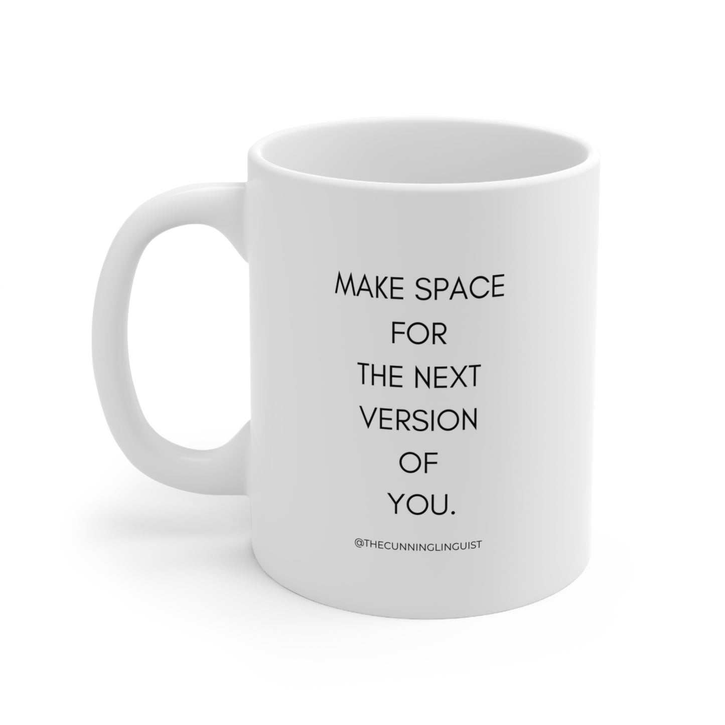 The New You Ceramic Mug