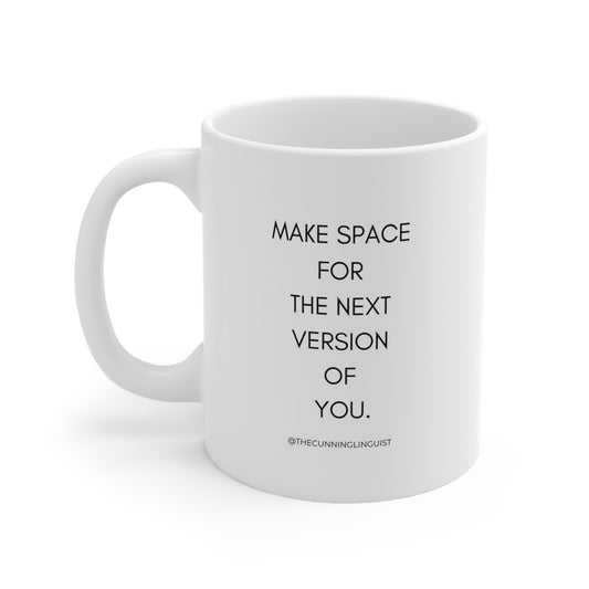 The New You Ceramic Mug