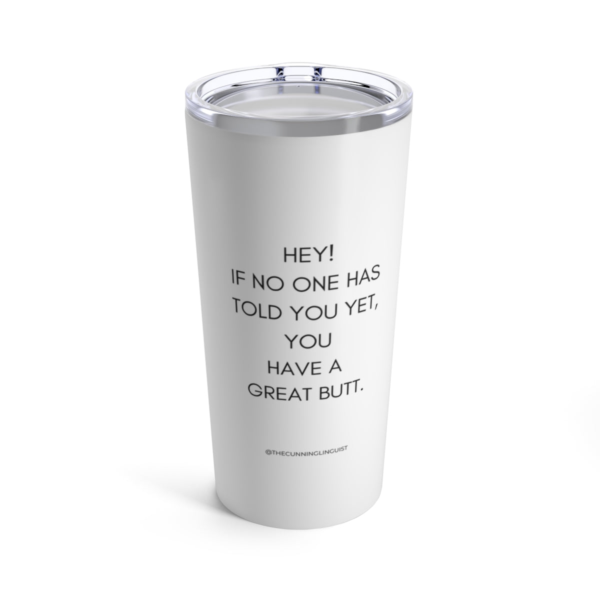 Great Butt Tumbler 20oz