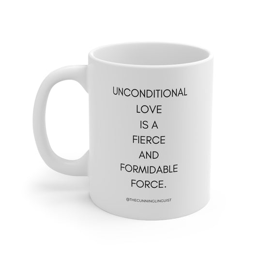 Unconditional Love Ceramic Mug