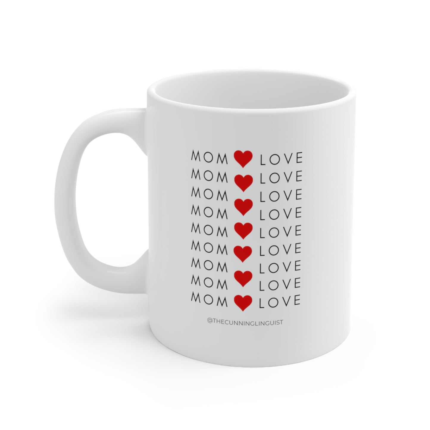 MOM LOVE to Infinity Ceramic Mug