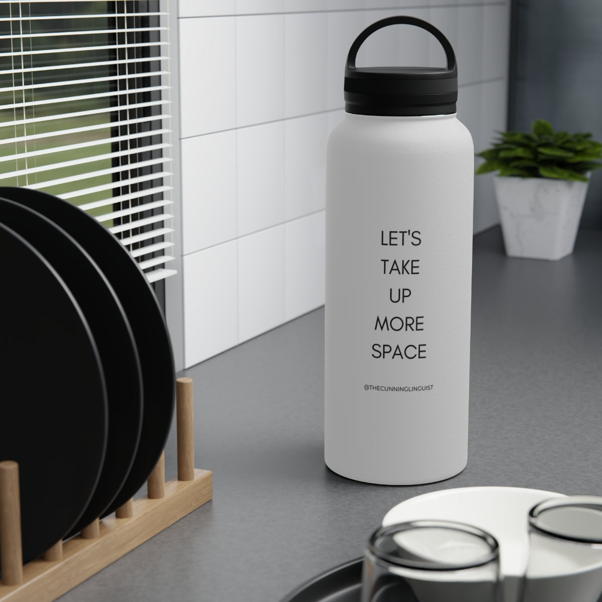 Take Up Space Stainless Steel Water Bottle