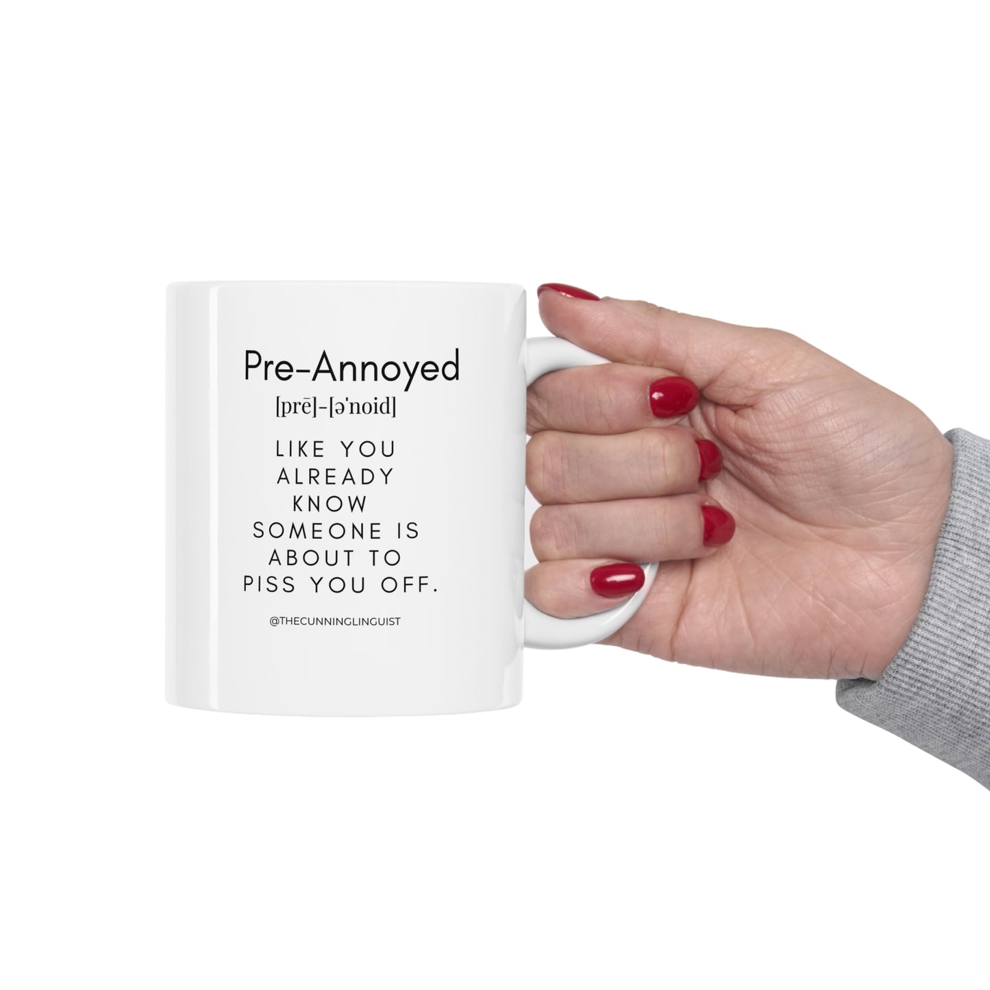 Pre Annoyed Ceramic Mug