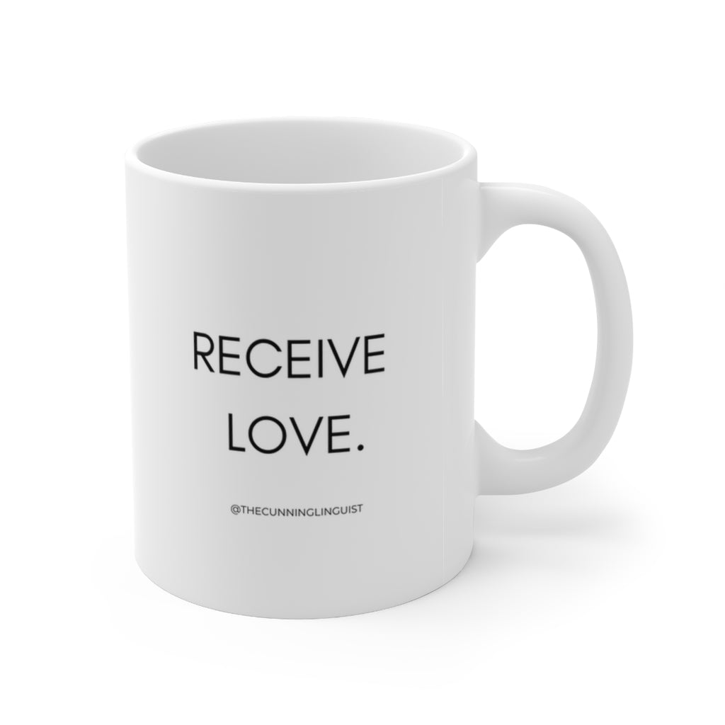 Receive Love Ceramic Mug