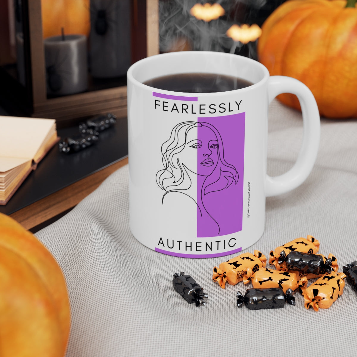 Fearlessly Authentic Ceramic Mug