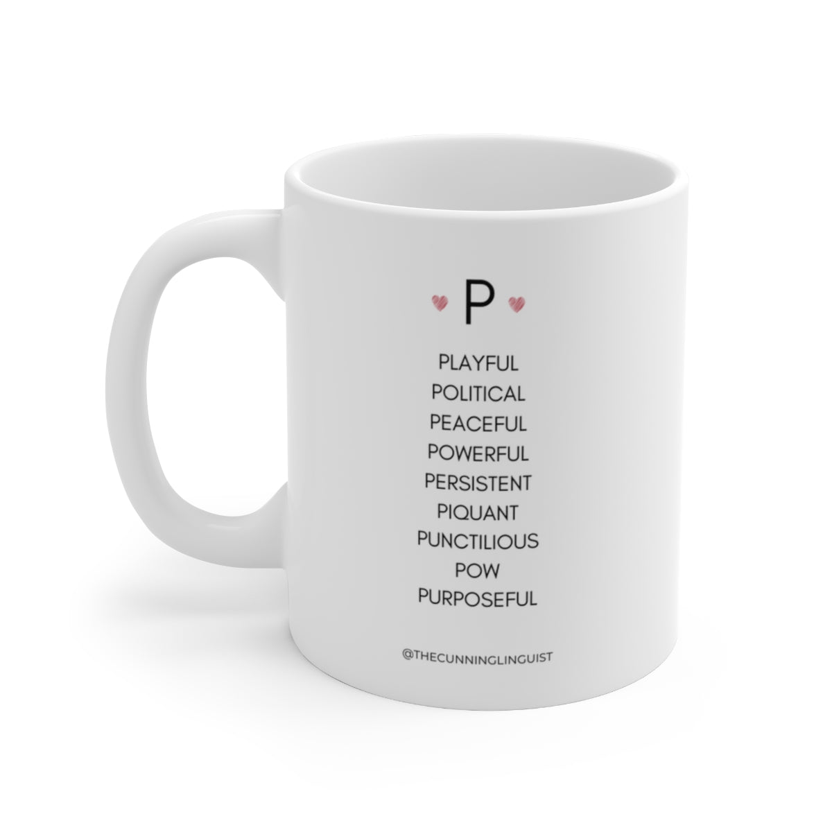 P is for Who You Are Ceramic Mug