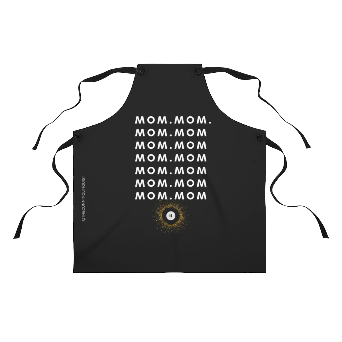 Mom Mom Mom Apron