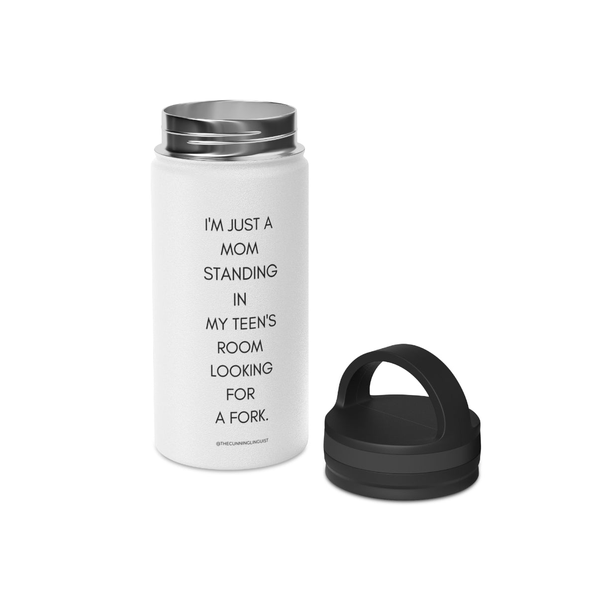 I'm Just a Mom Lookin' for a Fork Stainless Steel Water Bottle