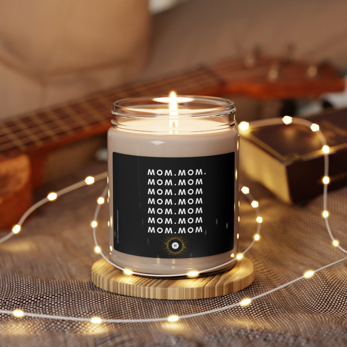 Mom Mom Mom Scented Soy Candle