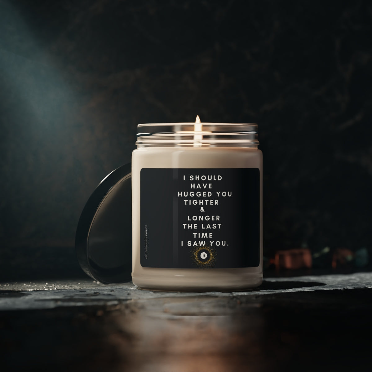 I Should Have Hugged You Scented Soy Candle