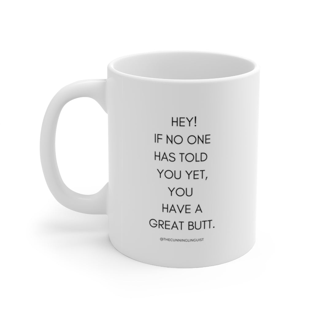 Great Butt Ceramic Mug