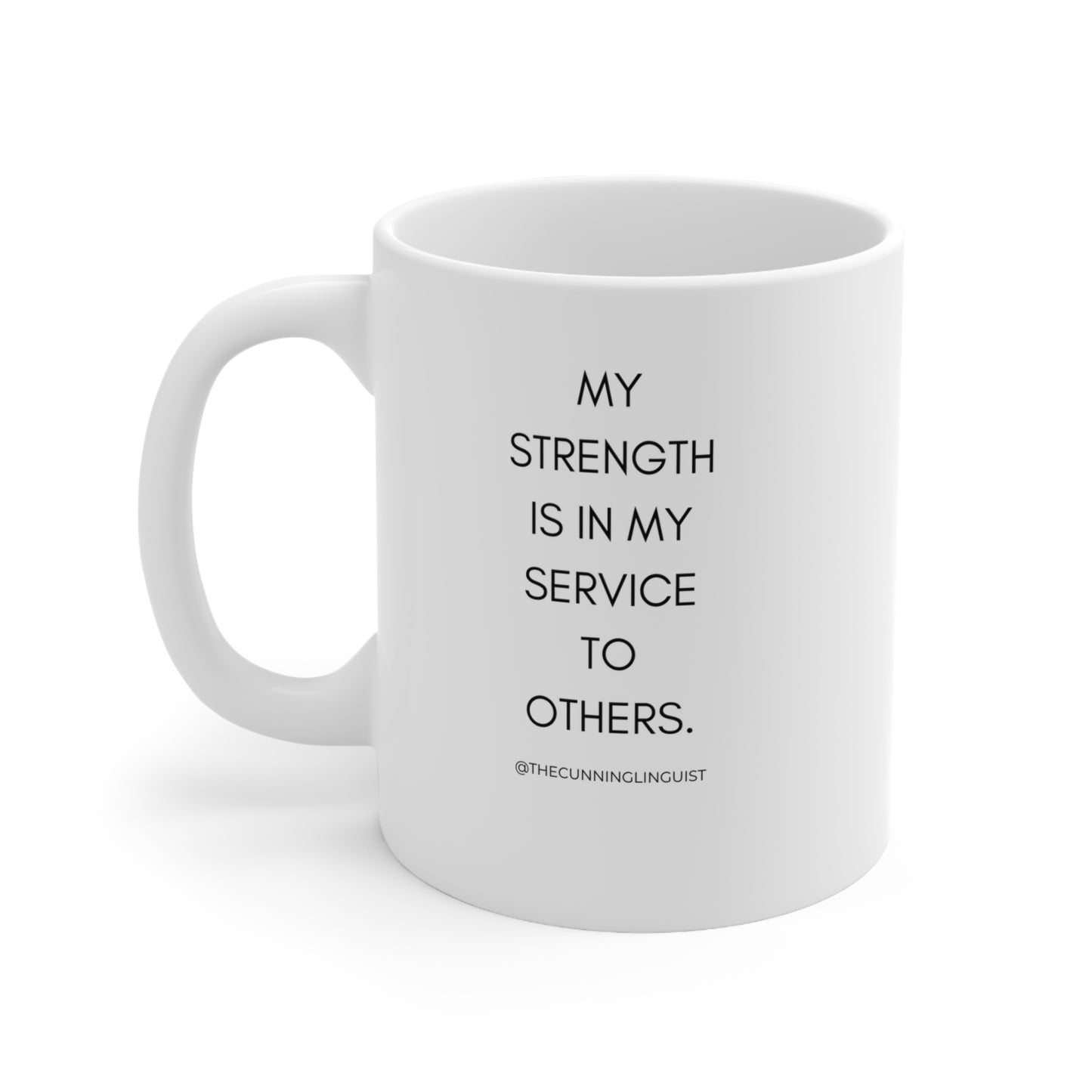 Strength in Service Ceramic Mug