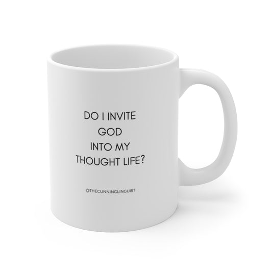 My Thought Life Ceramic Mug