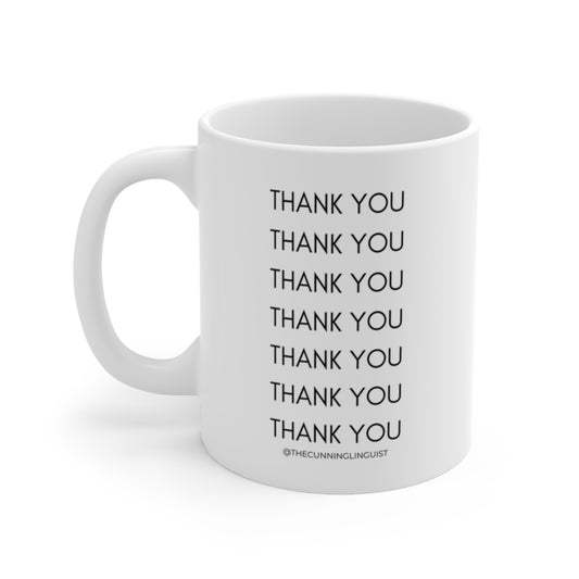 Thank You to the 7th Power Ceramic Mug