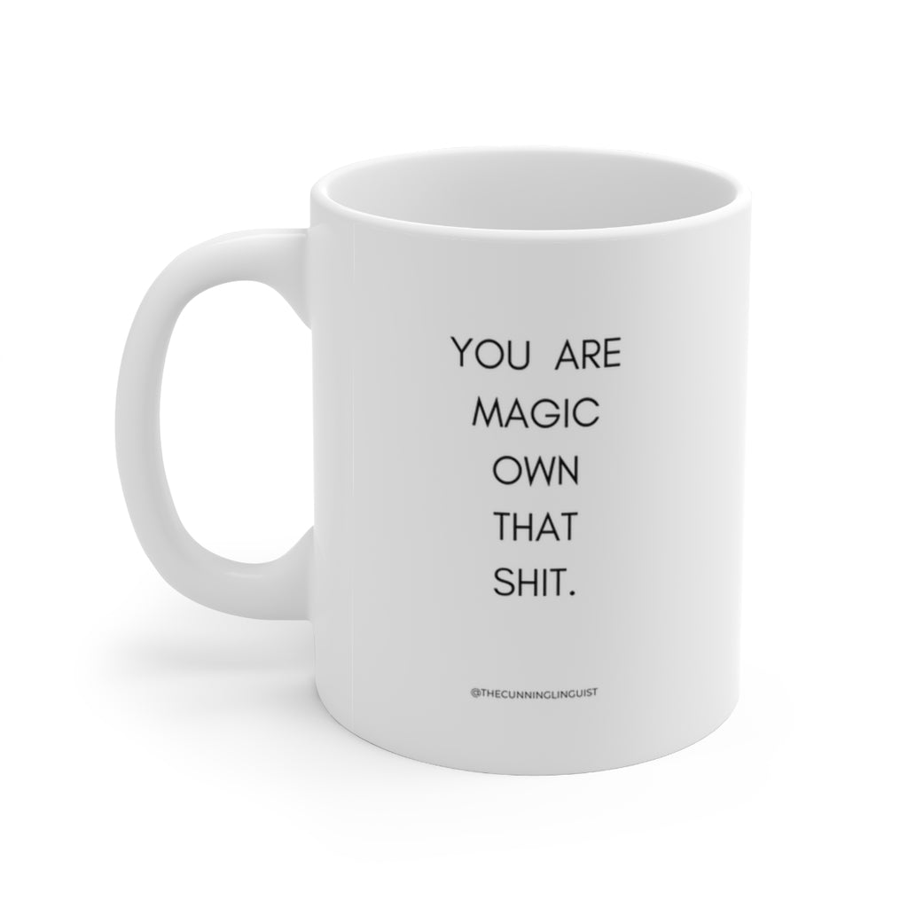 You are Magic Mug