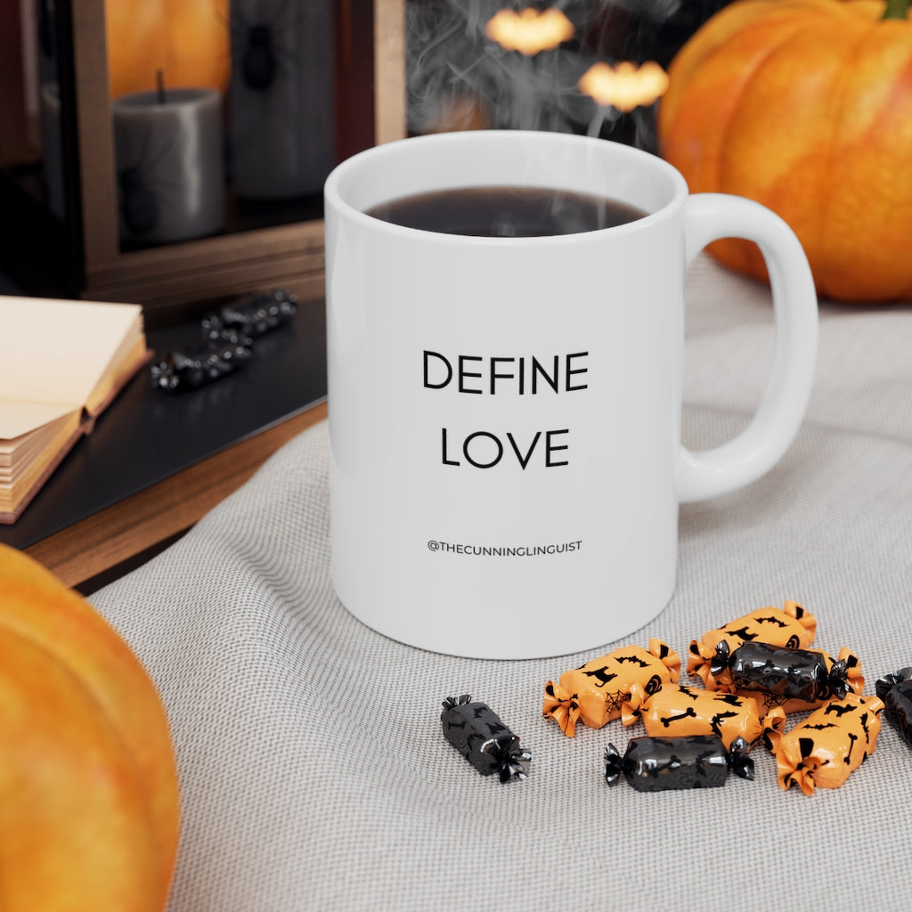 Define Love Ceramic Mug