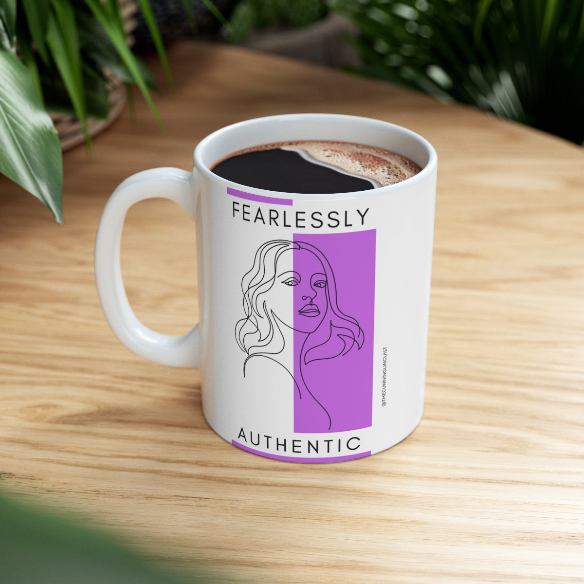 Fearlessly Authentic Ceramic Mug