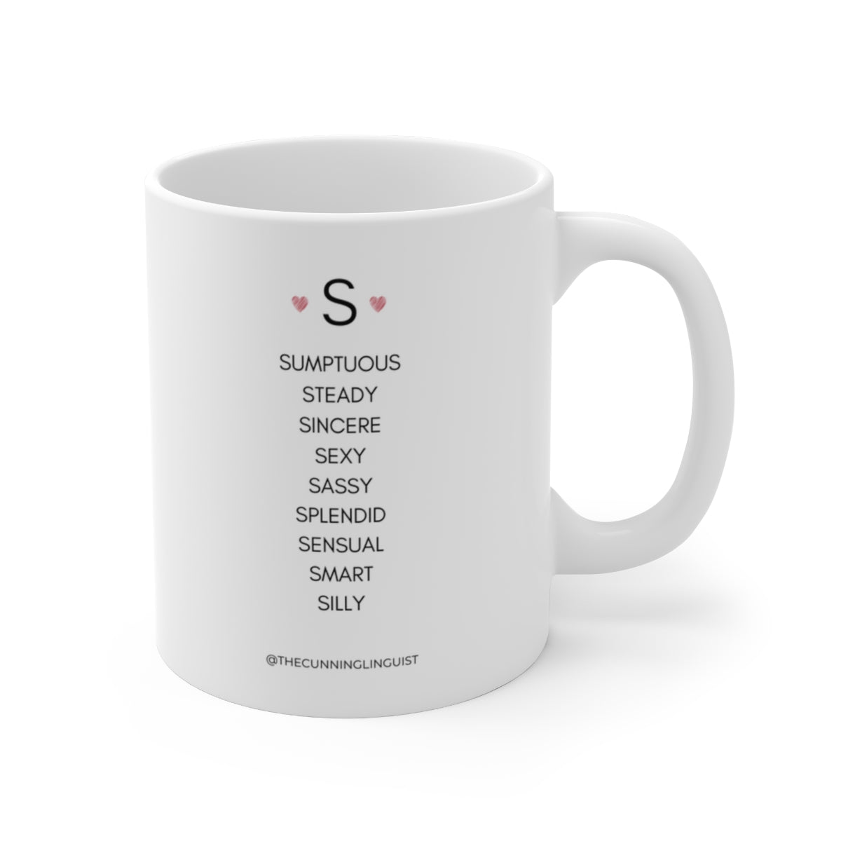 S is for Who You Are Ceramic Mug