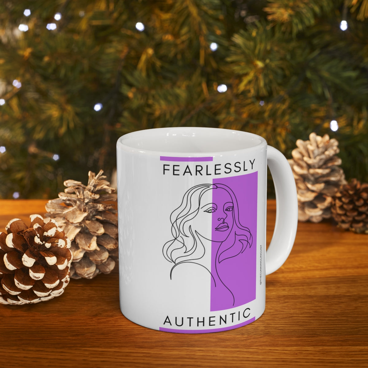 Fearlessly Authentic Ceramic Mug