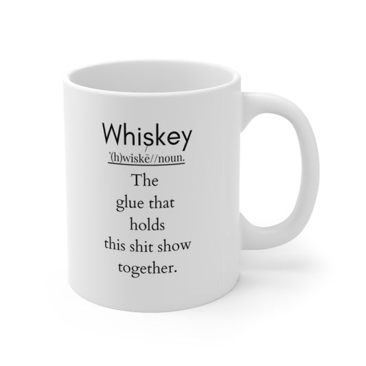 Whiskey Glue Ceramic Mug