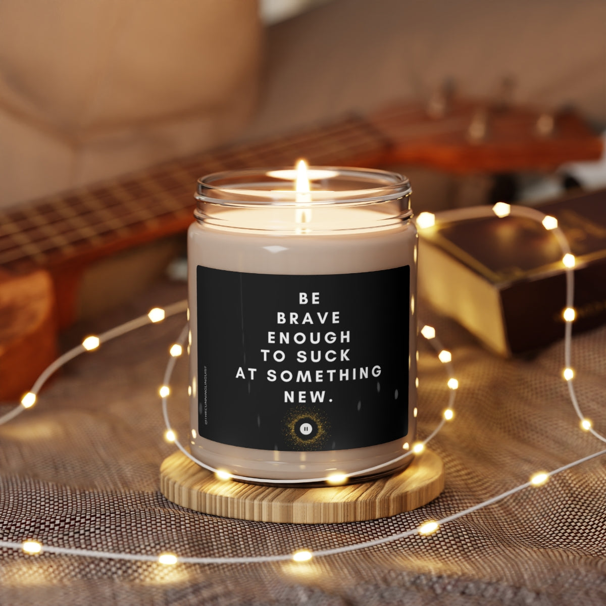 Be Brave Enough Scented Soy Candle 9oz