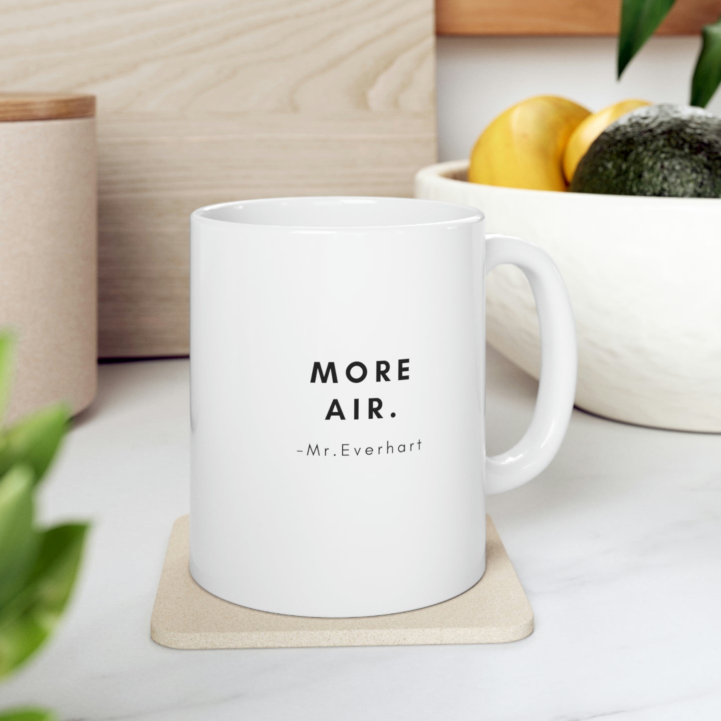 CHS Knights Band Mr. Everhart Collection~ More AIR Ceramic Mug
