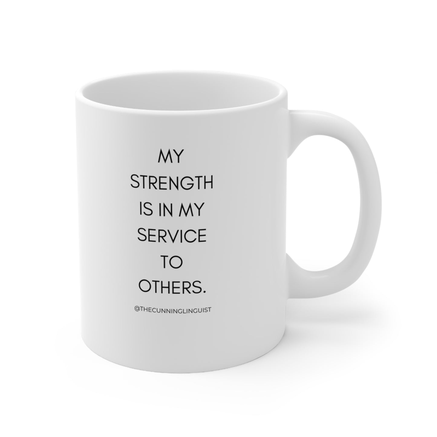 Strength in Service Ceramic Mug