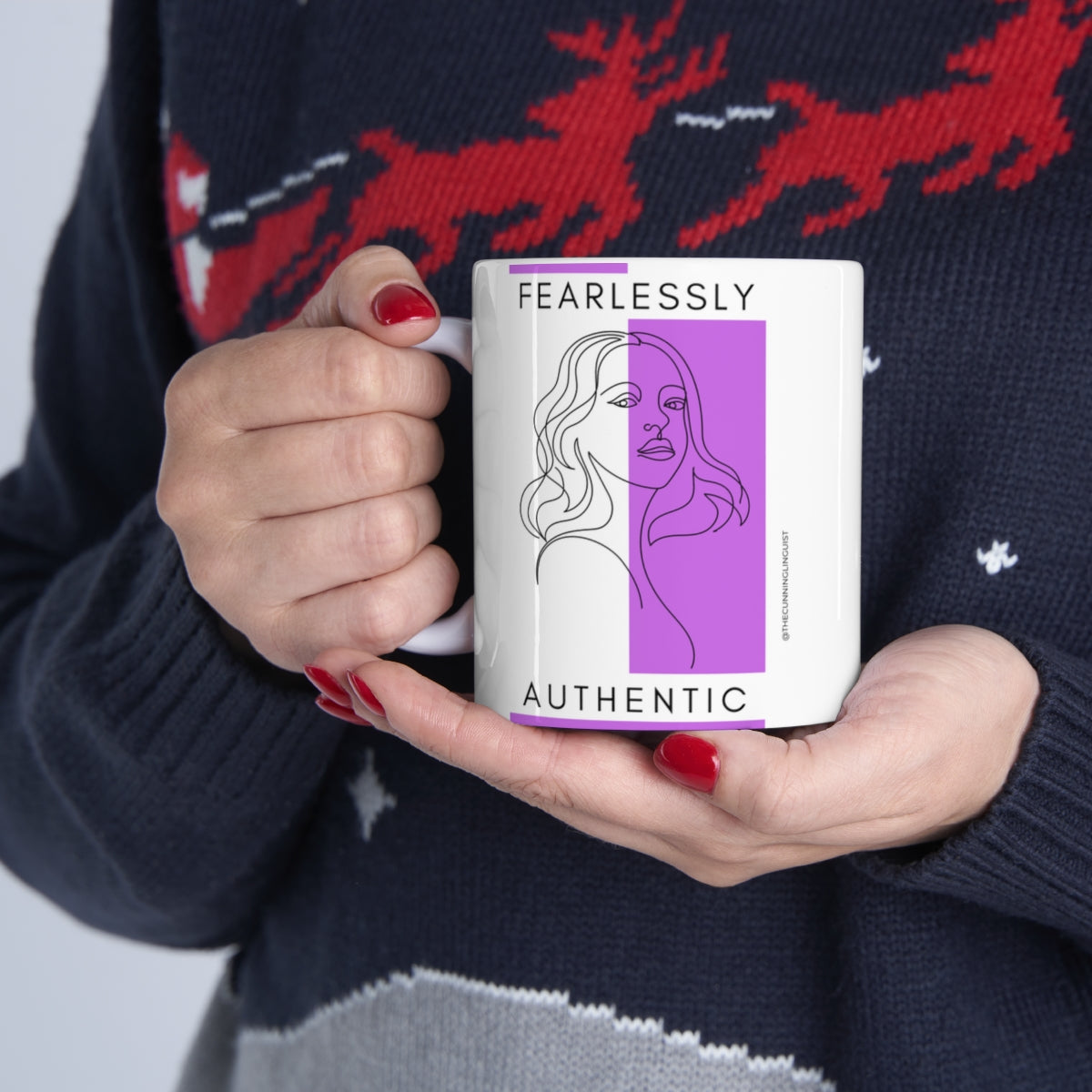 Fearlessly Authentic Ceramic Mug