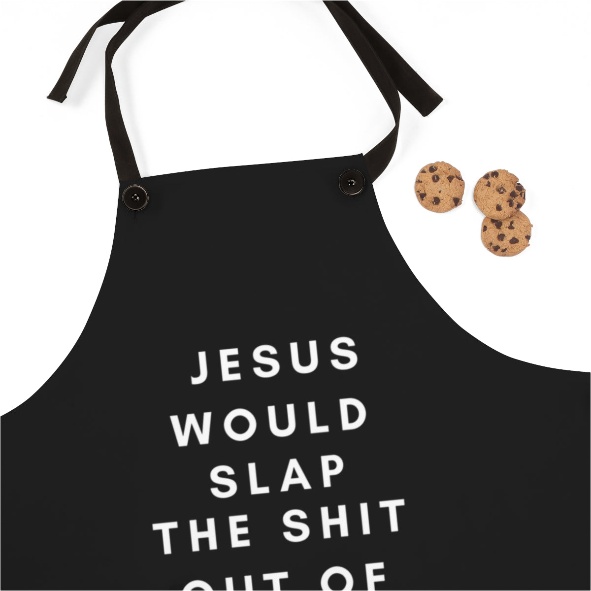 Jesus Would Slap Apron