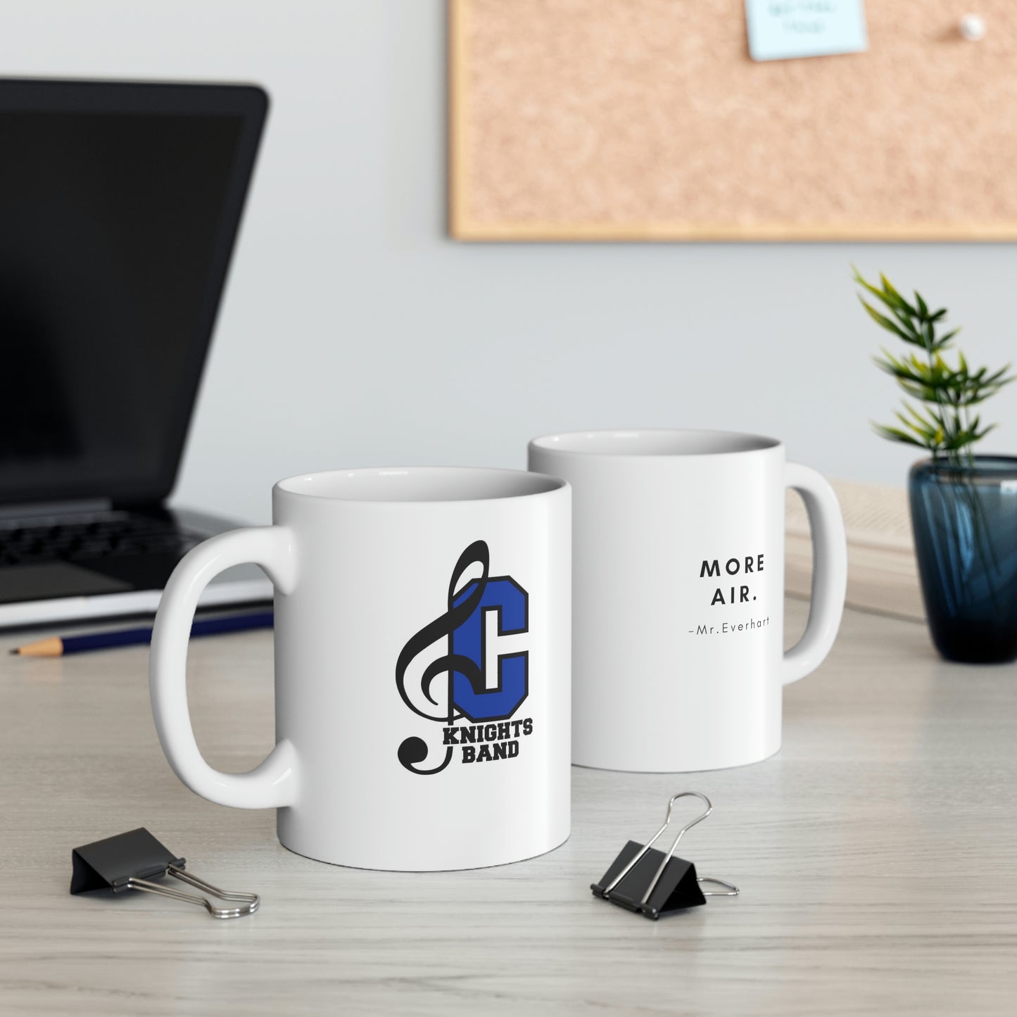 CHS Knights Band Mr. Everhart Collection~ More AIR Ceramic Mug