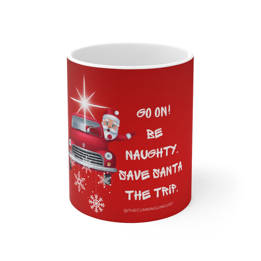 Save Santa the Trip Ceramic Mug