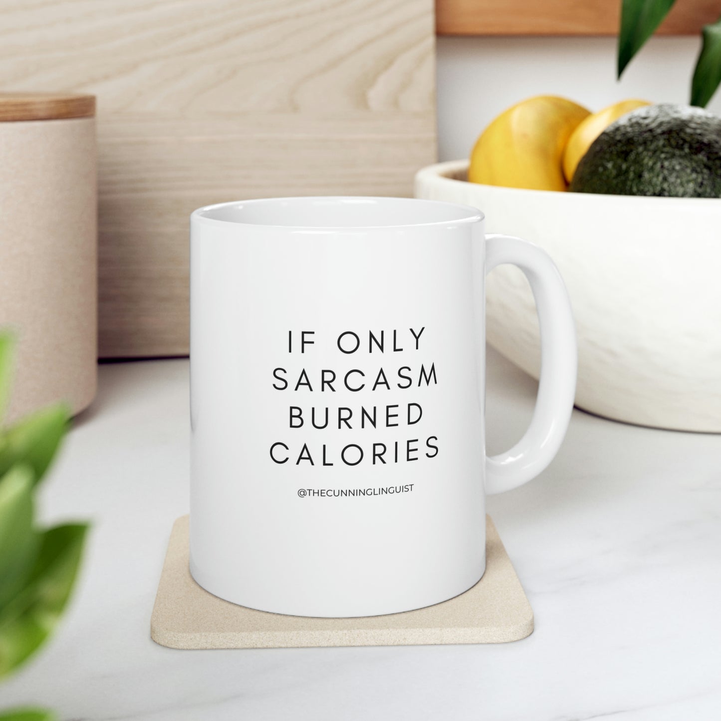 If Only Sarcasm Ceramic Mug