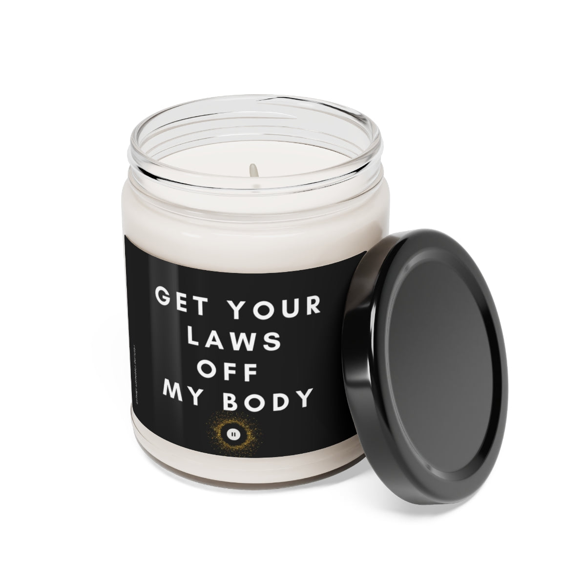 Get Your Laws Off Scented Soy Candle