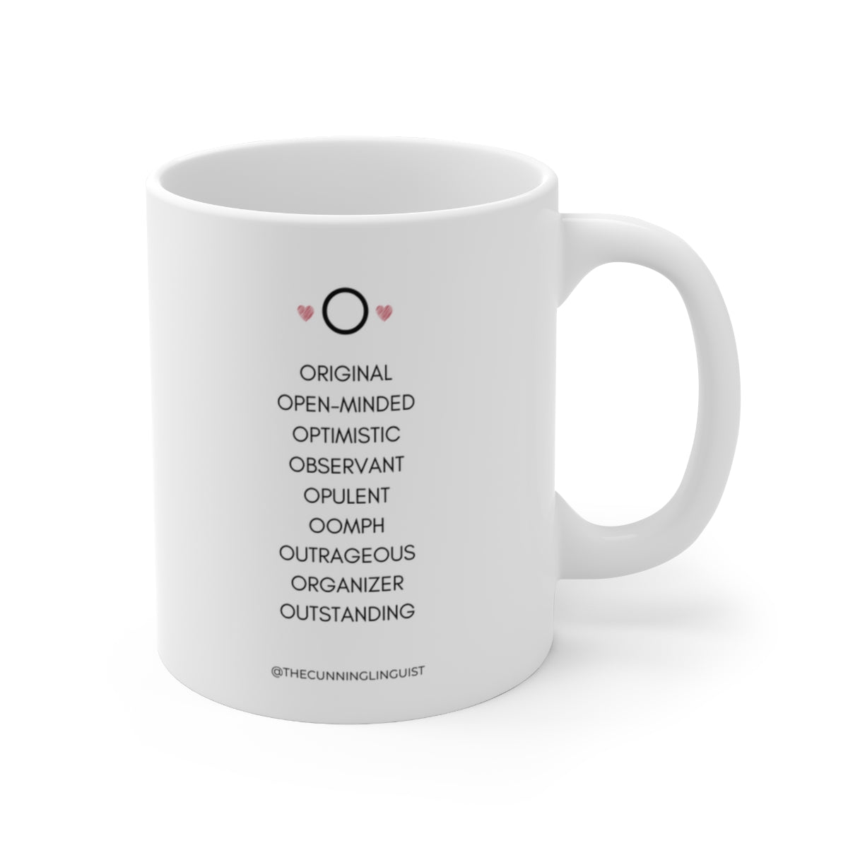 O is for Who You Are Ceramic Mug