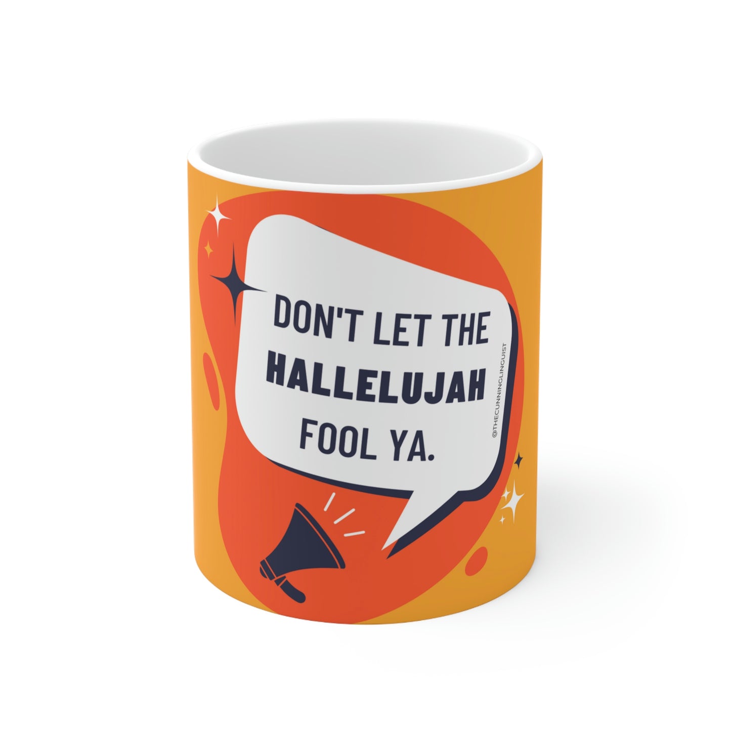 The Hallelujah Mug Ceramic Mug