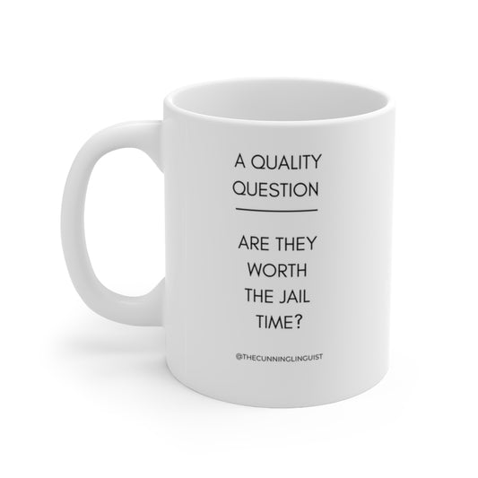 Jail Time Ceramic Mug