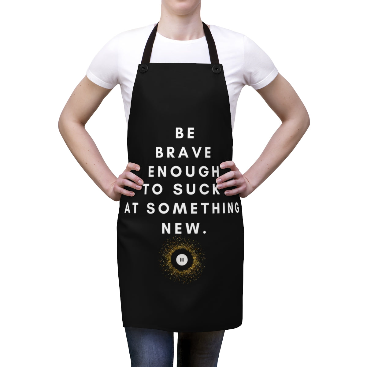 Be Brave Apron