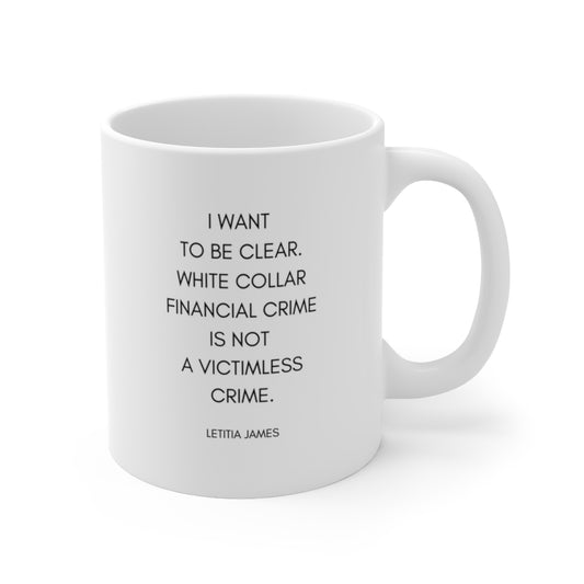 White Collar Financial Crime Ceramic Mug